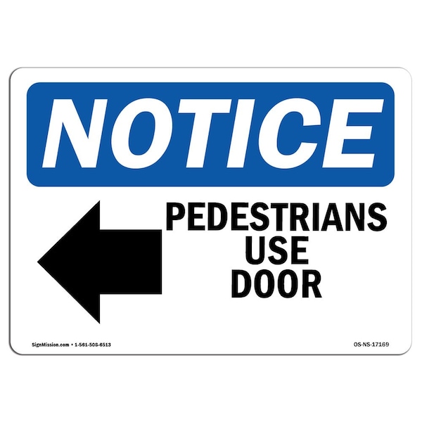 OSHA Sign, Pedestrians Use Door With Symbol, 24in X 18in Rigid Plastic, 18" W, 24" L, Landscape